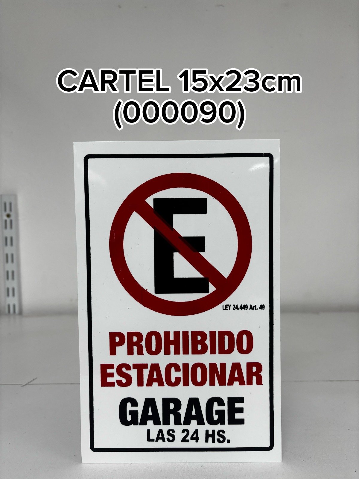 CARTEL PROH ESTACIONAR CHICO (15X23)