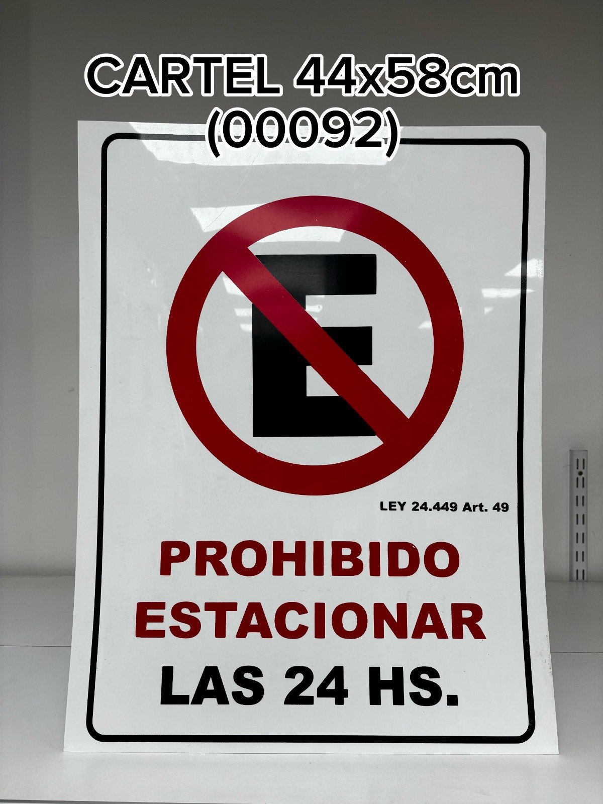 CARTEL PROH ESTACIONAR GIGANTE (44X58)