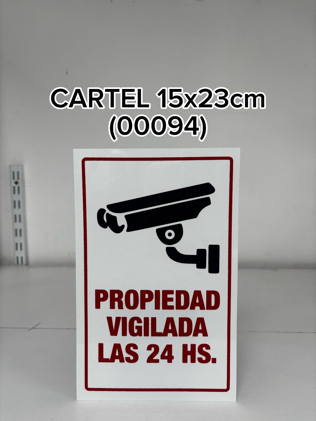CARTEL PROP. VIGILADA (15X23)