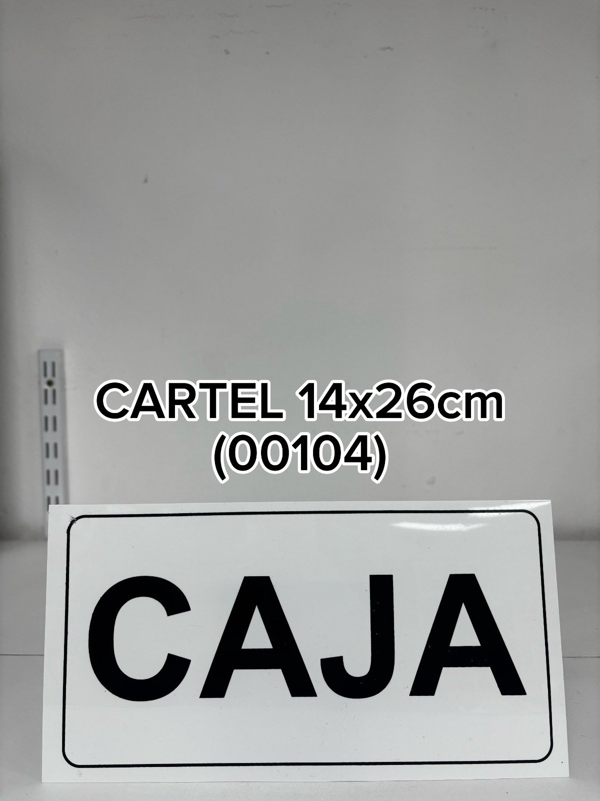 CARTEL CAJA (14X26)