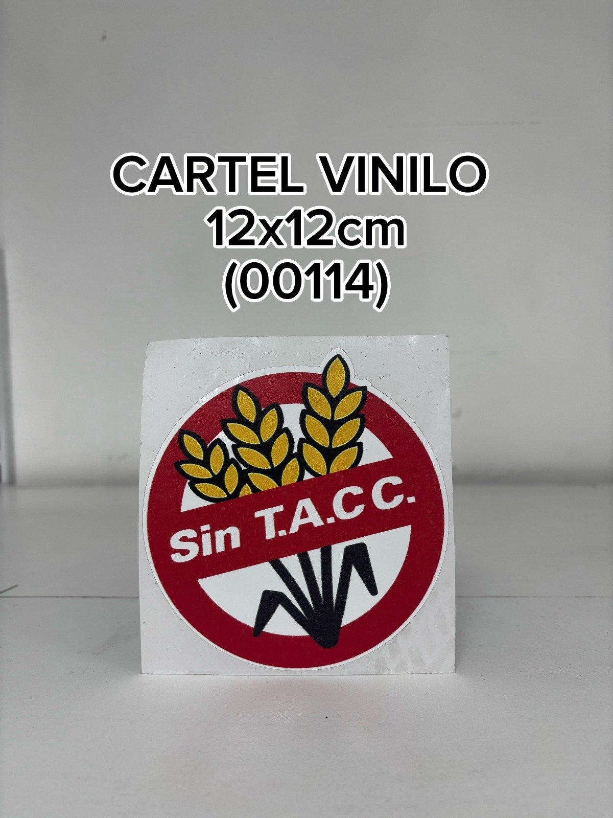 CARTEL VINILO SIN TACC (12X12)