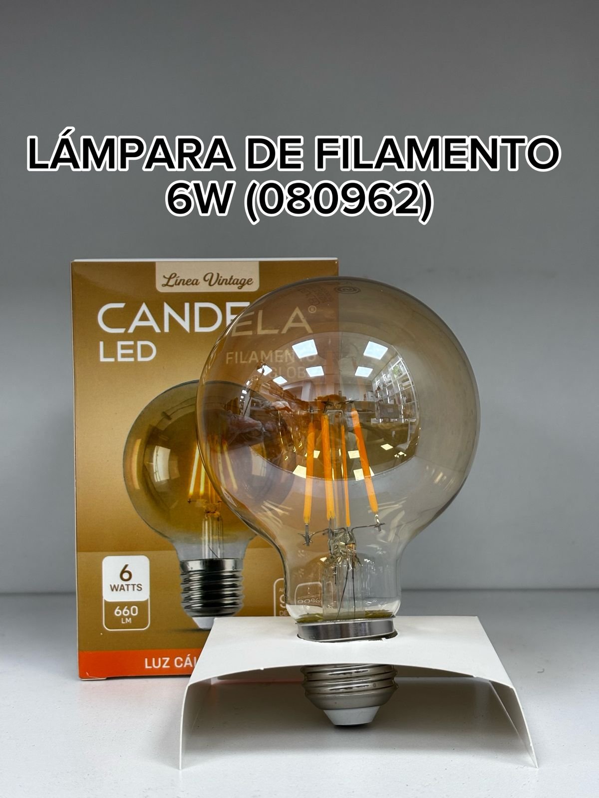 LAMPARA FILAMENTO GLOBO 6W CANDELA