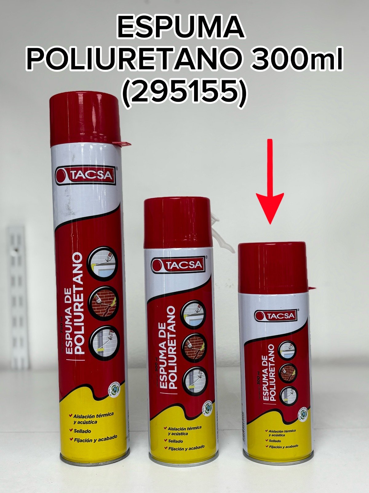 ESPUMA DE POLIURETANO 300ML TACSA