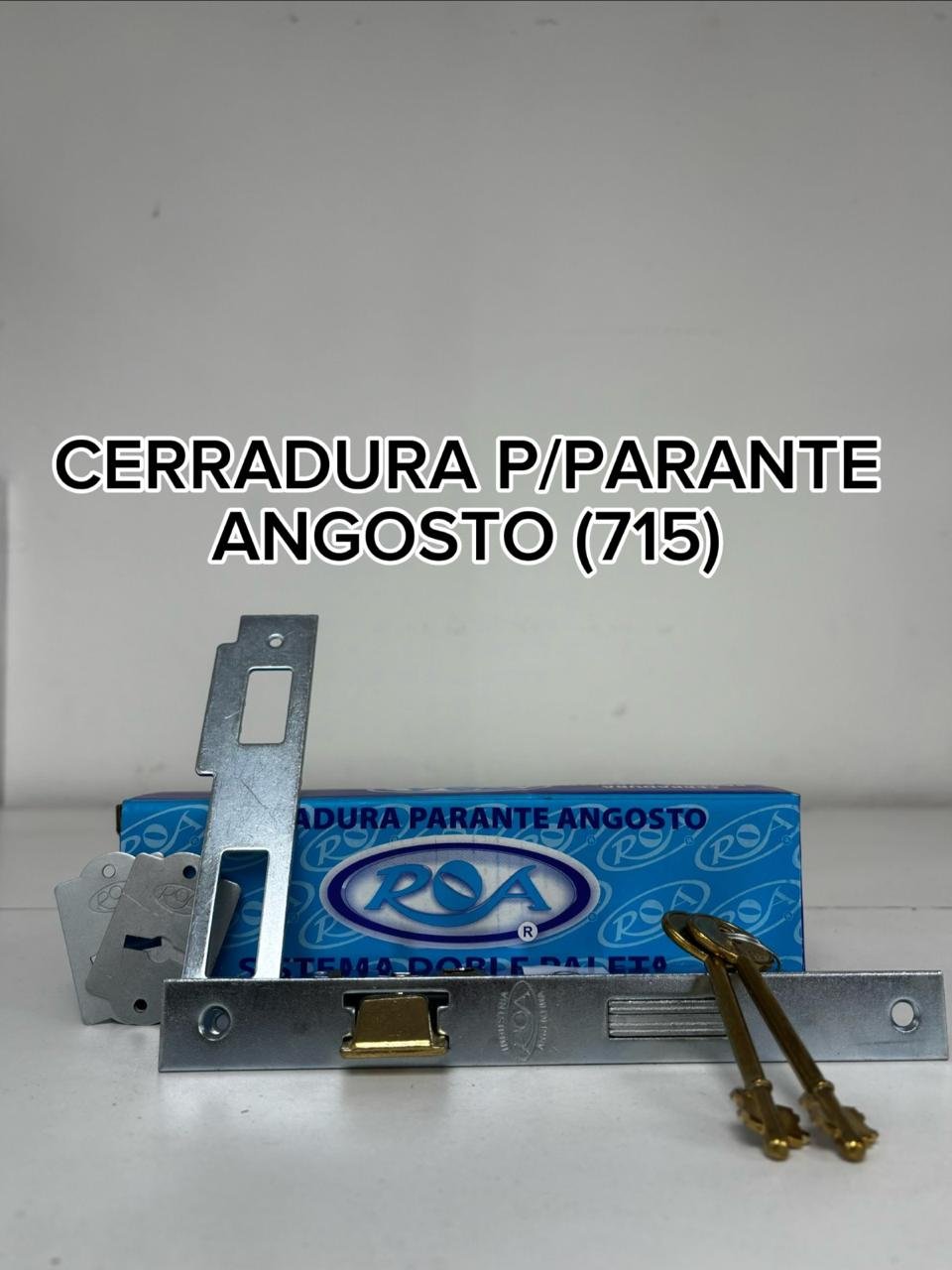 CERRADURA PARA PARANTE ANGOSTO ROA 715