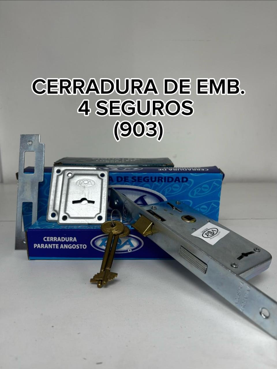 CERRADURA DE EMB 4 SEGUROS ROA